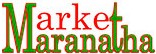 market maranatha